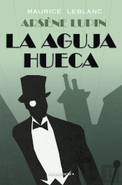 Arsène Lupin - La Aguja Hueca