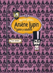Arsène Lupin, Ladrón Y Caballero