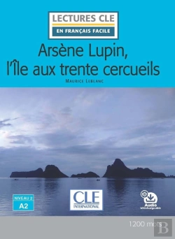 Bertrand.pt - Arsène Lupin, L'Île Aux Trente Cercueils ; Niveau 2 ; A2