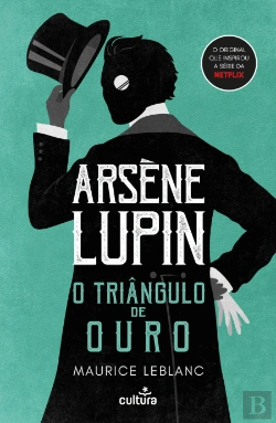 Bertrand.pt - Arsène Lupin: O Triângulo de Ouro