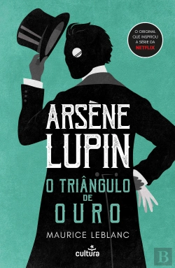 Bertrand.pt - Arsène Lupin - O Triângulo de Ouro