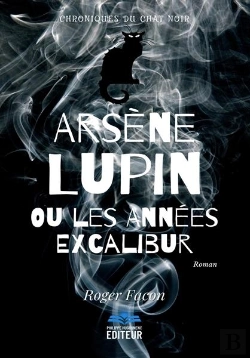 Bertrand.pt - Arsene Lupin Ou Les Annees Excalibur