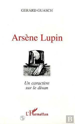 Bertrand.pt - Arsene Lupin - Un Caractere Sur Le Divan
