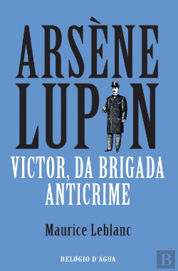 Bertrand.pt - Arsène Lupin - Victor, da Brigada Anticrime