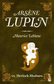 Arsène Lupin Vs. Herlock Sholmès