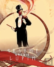 Arsene Lupin,Une Vie