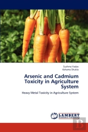 Arsenic And Cadmium Toxicity In Agriculture System