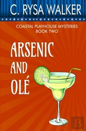 Arsenic And Ole: Coastal Playhouse Myste