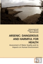 Arsenic: Dangerous And Harmful For Healt