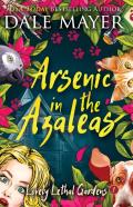Arsenic In The Azaleas