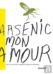 Arsenic Mon Amour