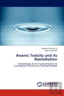 Arsenic Toxicity And Its Remediation