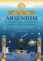 Arsenium - O Simbolismo Maçônico