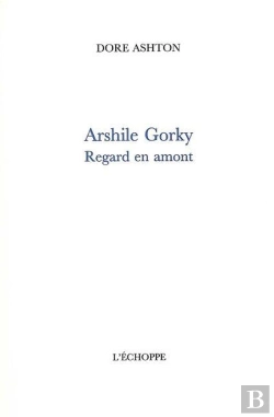 Bertrand.pt - Arshile Gorky : Regard En Amont