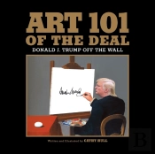 Art 101 Of The Deal: Donald J. Trump Off