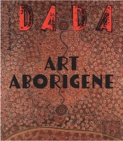 Art Aborigene (Revue Dada 258)