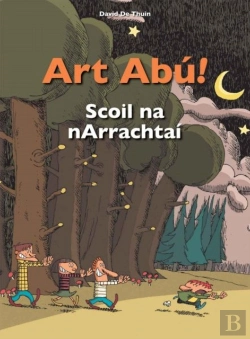 Bertrand.pt - Art Abu! Scoil Na Narrachtai (Irish)