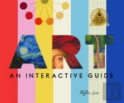 Art: An Interactive Guide