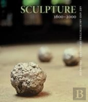 Art And Architecture Of Ireland: Sculpture 1600-2000