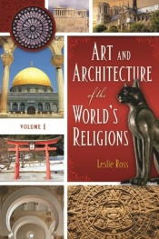 Art And Architecture Of The World'S Religions