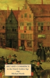 Art And Commerce In The Dutch Golden Age