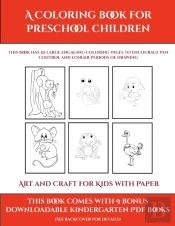 Art And Craft For Kids With Paper (A Coloring Book For Preschool Children)