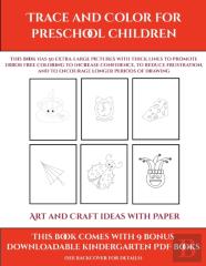 Art And Craft Ideas With Paper (Trace And Color For Preschool Children)