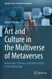 Art And Culture In The Multiverse Of Metaverses