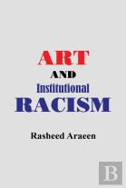 Art And Institutional Racism