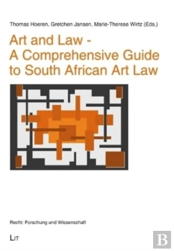 Bertrand.pt - Art And Law - A Comprehensive Guide To South African Art Law