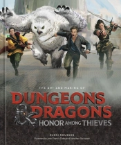 Art And Making Of Dungeons & Dragons: Honor Among Thieves