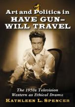 Art And Politics In Have Gun--Will Travel