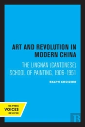 Art And Revolution In Modern China