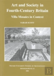 Art And Society In Fourth-Century Britain