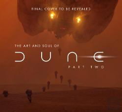 Art And Soul Of Dune: Part Two