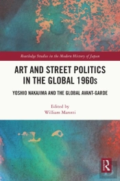 Art And Street Politics In The Global 1960s