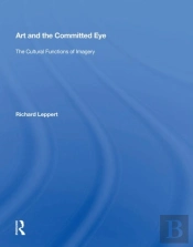 Art And The Committed Eye