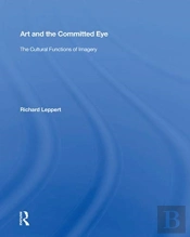 Art And The Committed Eye