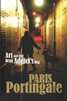 Art And The Drug Addict'S Dog