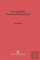 Art And The Human Enterprise