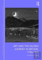 Art And The Sacred Journey In Britain, 1790-1850