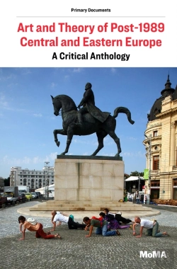 Bertrand.pt - Art And Theory Of Post-1989 Central And Eastern Europe