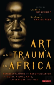 Art And Trauma In Africa