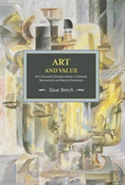 Bertrand.pt - Art And Value: Art'S Economic Exceptionalism In Classical, Neoclassical And Marxist Economics