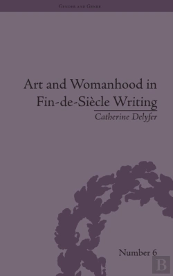 Bertrand.pt - Art And Womanhood In Fin-De-Siecle Writing