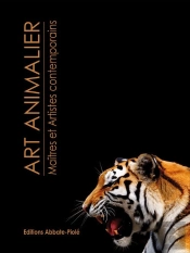 Art Animalier ; Maîtres Et Artistes Contemporains T.2