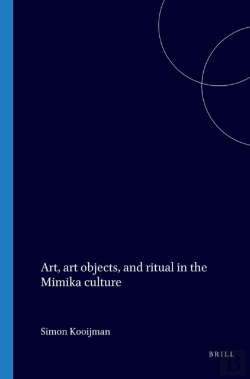 Bertrand.pt - Art, Art Objects, And Ritual In The Mimika Culture