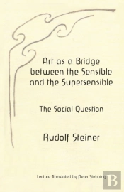 Art As A Bridge Between The Sensible And The Supersensible