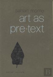 Art As Pre-Text