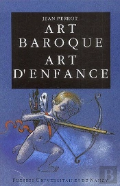 Art Baroque, Art D'Enfance